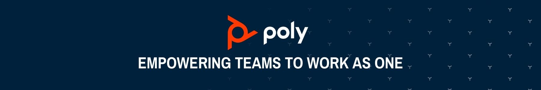 poly-empowering-teams-to-work-as-one-1800x300-rev3